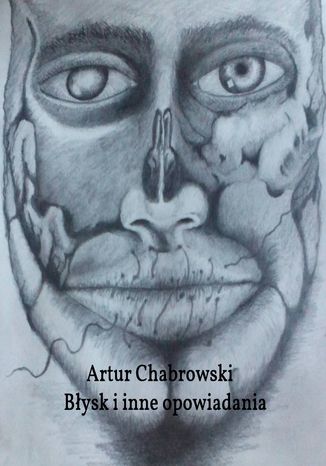Błysk i inne opowiadania Artur Chabrowski - okładka audiobooka MP3