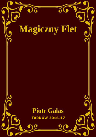 Magiczny Flet Piotr Galas - okadka audiobooka MP3