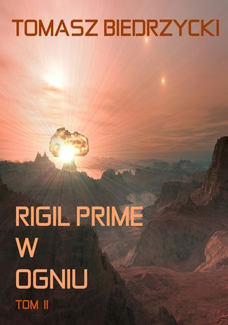 Okładka:Rigil Prime w ogniu. Tom II 