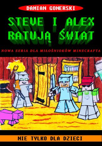 Okładka: Steve i Alex Ratują Świat