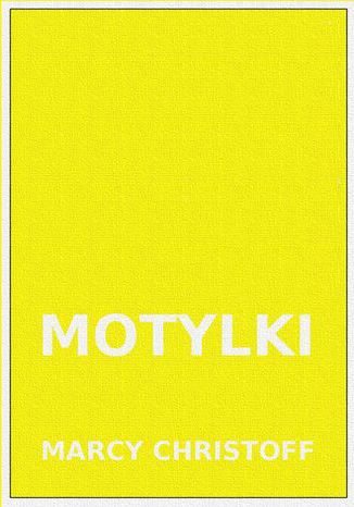 Motylki Marcy Christoff - okadka ebooka