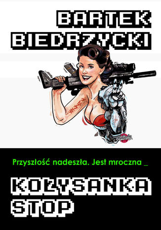 Kołysanka stop Bartek Biedrzycki