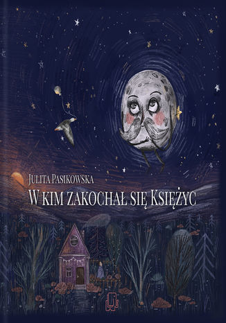 W kim zakocha si Ksiyc Julita Pasikowska - okadka audiobooks CD