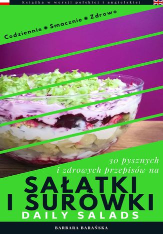 Saatki i Surwki - Codziennie Smacznie Zdrowo (wersja polsko-angielska) Barbara Baraska - okadka audiobooks CD