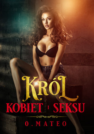 Okładka: KRÓL KOBIET I SEKSU