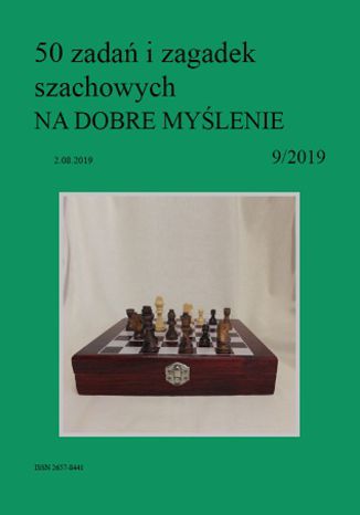 50 zadań i zagadek szachowych NA DOBRE MYŚLENIE 9/2019 Artur Bieliński - okładka audiobooka MP3