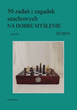 50 zadań i zagadek szachowych NA DOBRE MYŚLENIE 10/2019 Artur Bieliński - okładka ebooka