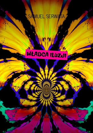 Wadza iluzji Samuel Serwata - okadka audiobooks CD