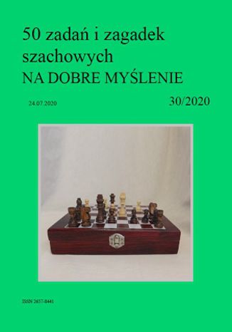 50 zadań i zagadek szachowych NA DOBRE MYŚLENIE 30/2020 Artur Bieliński - okładka ebooka