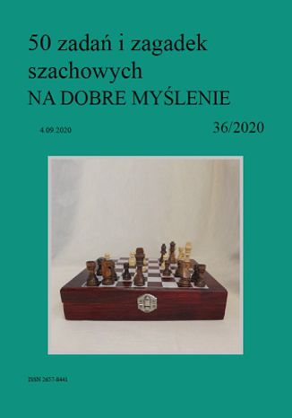 50 zadań i zagadek szachowych NA DOBRE MYŚLENIE 36/2020 Artur Bieliński - okładka ebooka