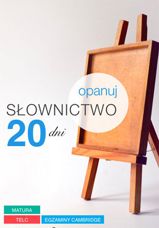 Okładka: Opanuj angielskie słownictwo w 20 dni
