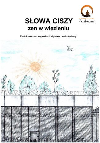 Słowa ciszy - zen w więzieniu Stowarzyszenie Przebudzeni - okładka audiobooka MP3