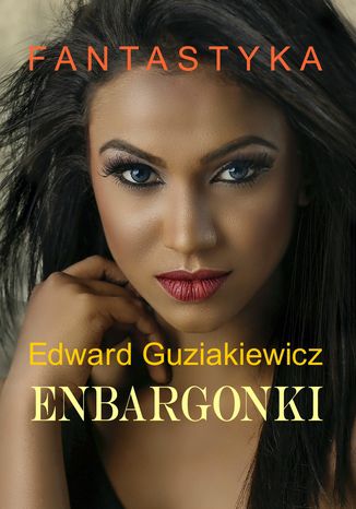 Enbargonki Edward Guziakiewicz - okadka audiobooka MP3