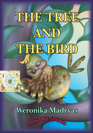 The tree and the bird Weronika Madryas - okadka audiobooks CD