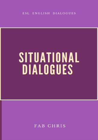Situational Dialogues Fab Chris - okładka książki