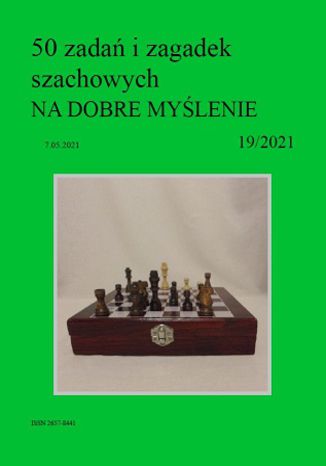 50 zadań i zagadek szachowych NA DOBRE MYŚLENIE 19/2021 Artur Bieliński - okładka audiobooka MP3