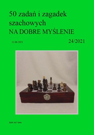 50 zadań i zagadek szachowych NA DOBRE MYŚLENIE 24/2021 Artur Bieliński - okładka audiobooks CD