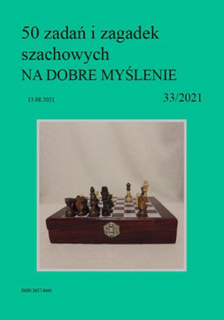 50 zadań i zagadek szachowych NA DOBRE MYŚLENIE 33/2021 Artur Bieliński - okładka audiobooks CD