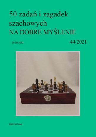 50 zadań i zagadek szachowych NA DOBRE MYŚLENIE 44/2021 Artur Bieliński - okładka audiobooka MP3