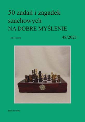 50 zadań i zagadek szachowych NA DOBRE MYŚLENIE 48/2021 Artur Bieliński - okładka ebooka