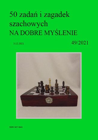 50 zadań i zagadek szachowych NA DOBRE MYŚLENIE 49/2021 Artur Bieliński - okładka audiobooka MP3