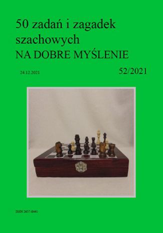 50 zadań i zagadek szachowych NA DOBRE MYŚLENIE 52/2021 Artur Bieliński - okładka książki