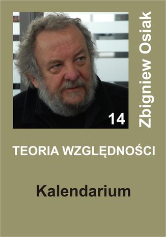 Teoria Wzgldnoci 14 - Kalendarium Zbigniew Osiak - okadka ebooka