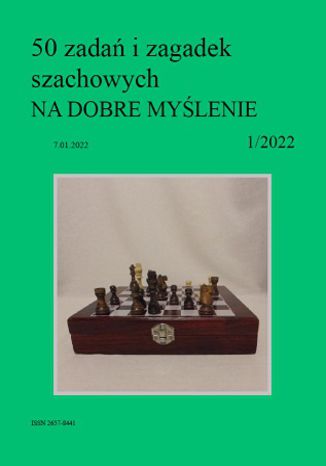 50 zadań i zagadek szachowych NA DOBRE MYŚLENIE 1/2022 Artur Bieliński - okładka audiobooks CD