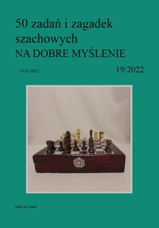 50 zadań i zagadek szachowych NA DOBRE MYŚLENIE 19/2022 Artur Bieliński - okładka audiobooka MP3