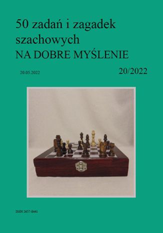50 zadań i zagadek szachowych NA DOBRE MYŚLENIE 20/2022 Artur Bieliński - okładka audiobooks CD