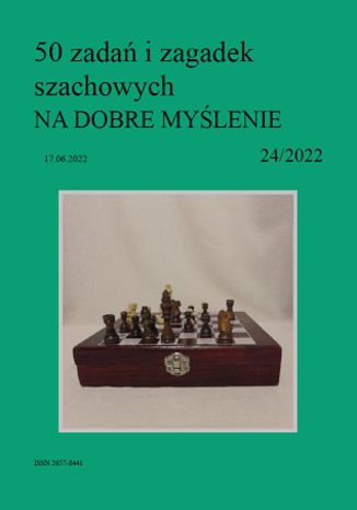 50 zadań i zagadek szachowych NA DOBRE MYŚLENIE 24/2022 Artur Bieliński - okładka audiobooks CD