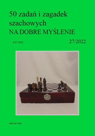 50 zadań i zagadek szachowych NA DOBRE MYŚLENIE 27/2022 Artur Bieliński - okładka audiobooka MP3