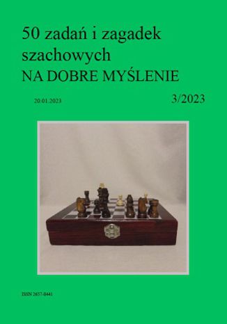 50 zadań i zagadek szachowych NA DOBRE MYŚLENIE 3/2023 Artur Bieliński - okładka audiobooks CD