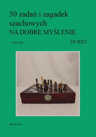 50 zadań i zagadek szachowych NA DOBRE MYŚLENIE 10/2023 Artur Bieliński - okładka audiobooka MP3