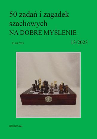 50 zadań i zagadek szachowych NA DOBRE MYŚLENIE 13/2023 Artur Bieliński - okładka audiobooks CD