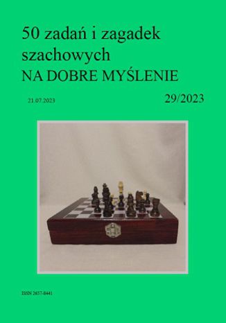 50 zadań i zagadek szachowych NA DOBRE MYŚLENIE 29/2023 Artur Bieliński - okładka audiobooka MP3
