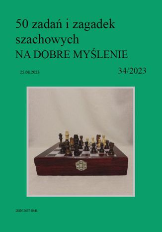 50 zadań i zagadek szachowych NA DOBRE MYŚLENIE 34/2023 Artur Bieliński - okładka audiobooka MP3