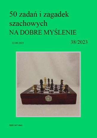 50 zadań i zagadek szachowych NA DOBRE MYŚLENIE 38/2023 Artur Bieliński - okładka audiobooks CD