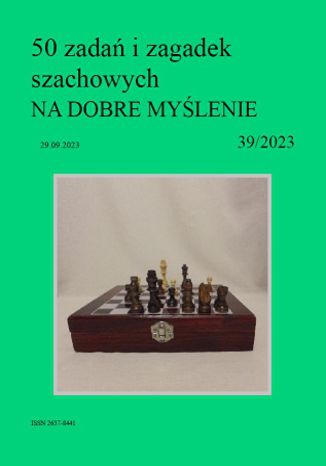 50 zadań i zagadek szachowych NA DOBRE MYŚLENIE 39/2023 Artur Bieliński - okładka audiobooks CD