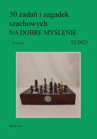 50 zadań i zagadek szachowych NA DOBRE MYŚLENIE 52/2023 Artur Bieliński - okładka ebooka
