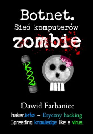 Botnet. Sieć komputerów zombie Dawid Farbaniec - okładka ebooka
