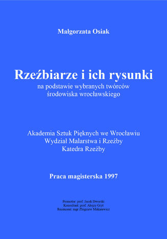 Rzeźbiarze i ich rysunki (na podstawie wybranych twórców środowiska wrocławskiego) Małgorzata Osiak - okładka ebooka