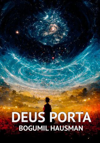 Deus Porta (Polish Edition) Bogumil Hausman
