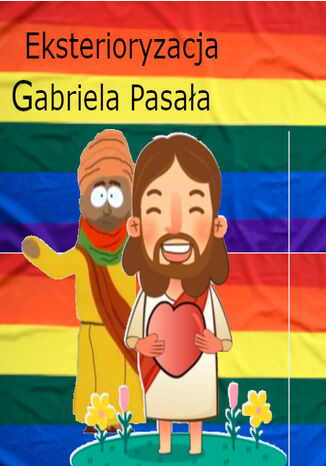 Eksterioryzacja Gabriela Pasala Eksterioryzacja Gabriela Pasala
