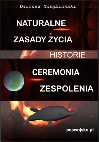Naturalne Zasady ycia Historie: Ceremonia Zespolenia Dariusz Gobiowski - okadka ebooka
