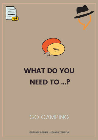 What do you need to... go camping? Joanna Tomczuk - okadka ksiki