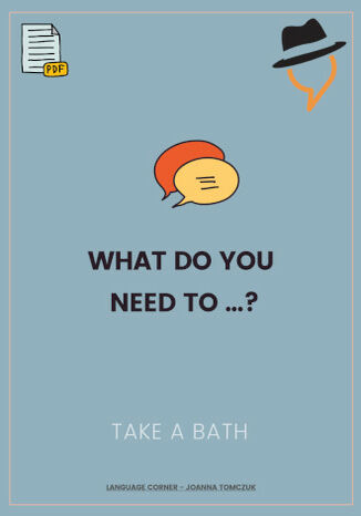 What do you need to take a bath? Joanna Tomczuk - okładka audiobooks CD