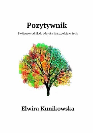 Pozytywnik Elwira Kunikowska - okadka audiobooka MP3