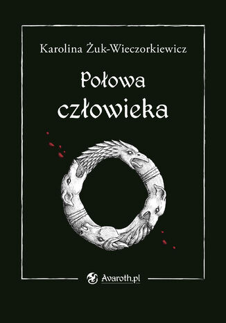 Poowa czowieka Karolina uk-Wieczorkiewicz - okadka ebooka