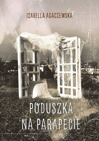 Poduszka na parapecie Izabella Agaczewska - okadka audiobooka MP3